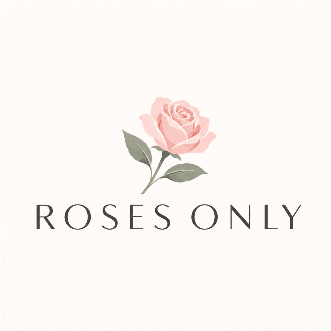 Roses Only